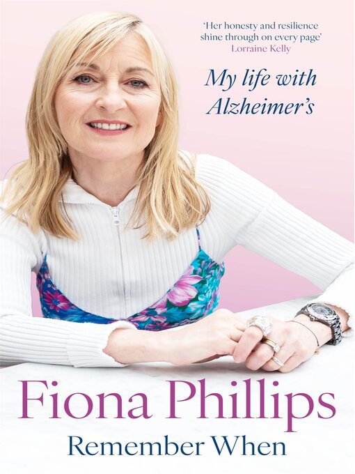 Title details for Remember When by Fiona Phillips - Wait list